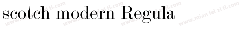 scotch modern Regula字体转换